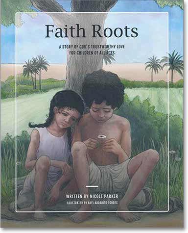 Tales of the Exodus, Book 1: Faith Roots
