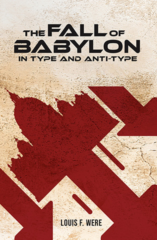 The Fall of Babylon in Type and Anti-Type