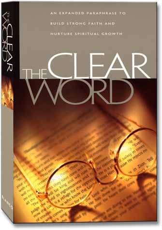 Clear Word Bible, The (Paperback)