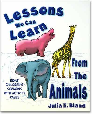 Lessons We Can Learn From the Animals | Laymen Ministries Store