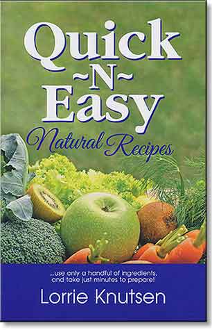 Quick-n-Easy Natural Recipes, Revised