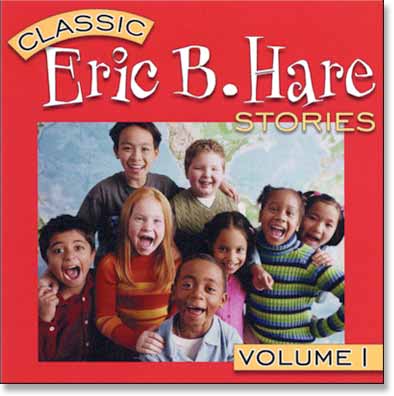 Eric B. Hare Classic Stories, Vol. 1 (CD)