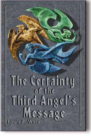 Certainty of the Third Angel's Message, The