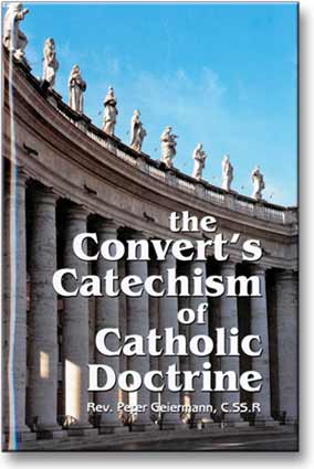 Convert's Catechism of Catholic Doctrine