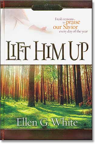 Lift Him Up Daily Devotional