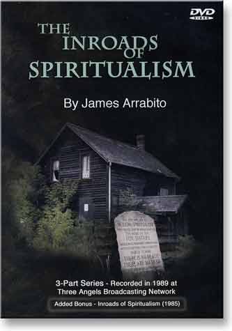 Inroads of Spiritualism, The DVD