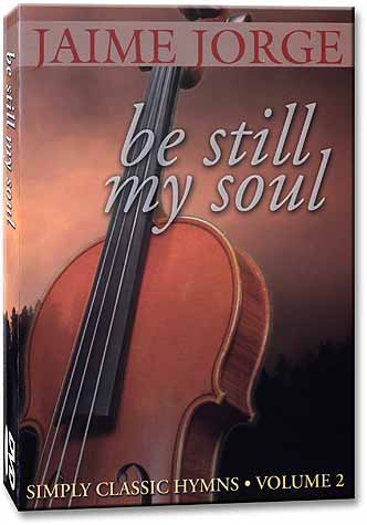 Simply Classic Hymns, Vol II: Be Still My Soul DVD