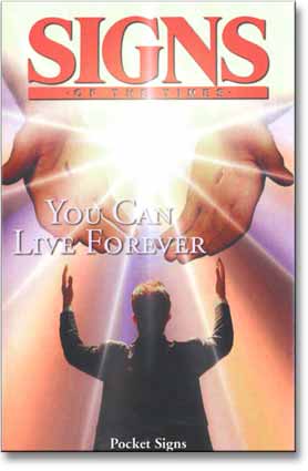 You Can Live Forever — Pocket <i>Signs</i> (100)