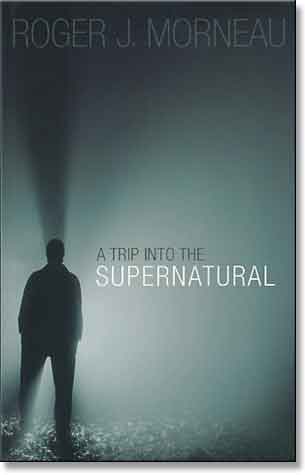 Trip Into the Supernatural, A